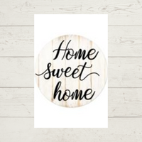 Home Sweet Home 8 inch metal round sign